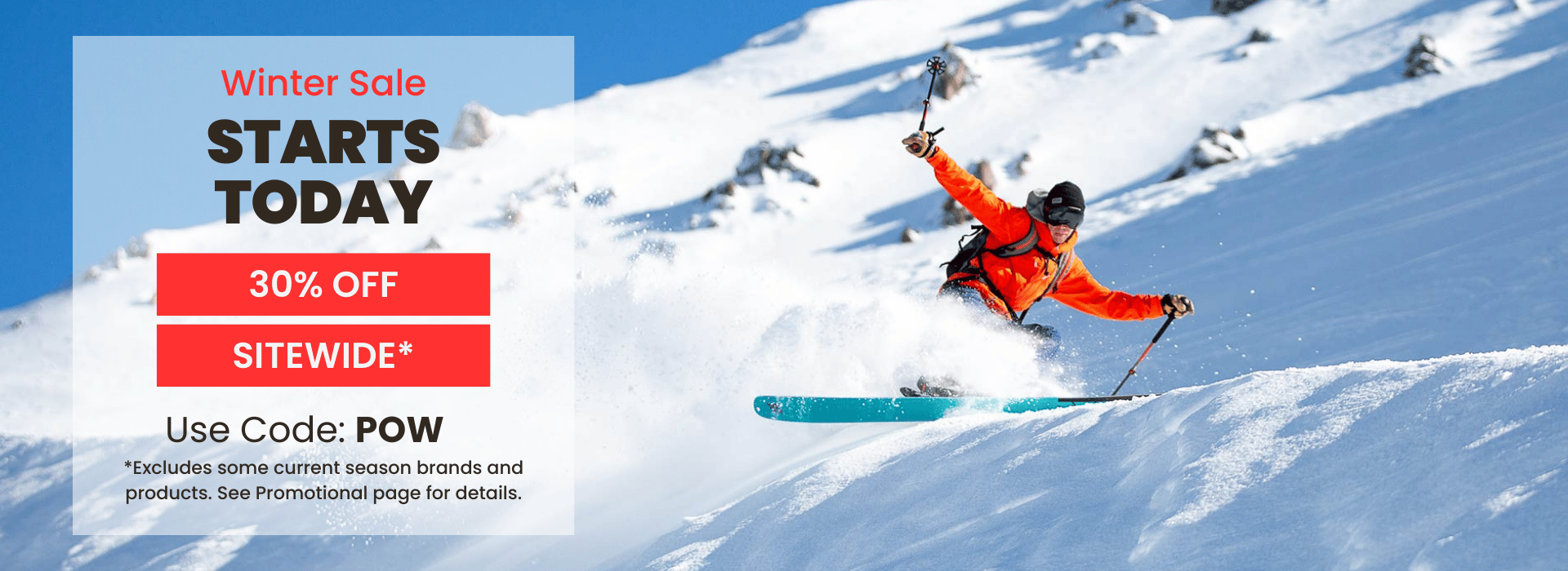 Winter Sale! Use code: POW