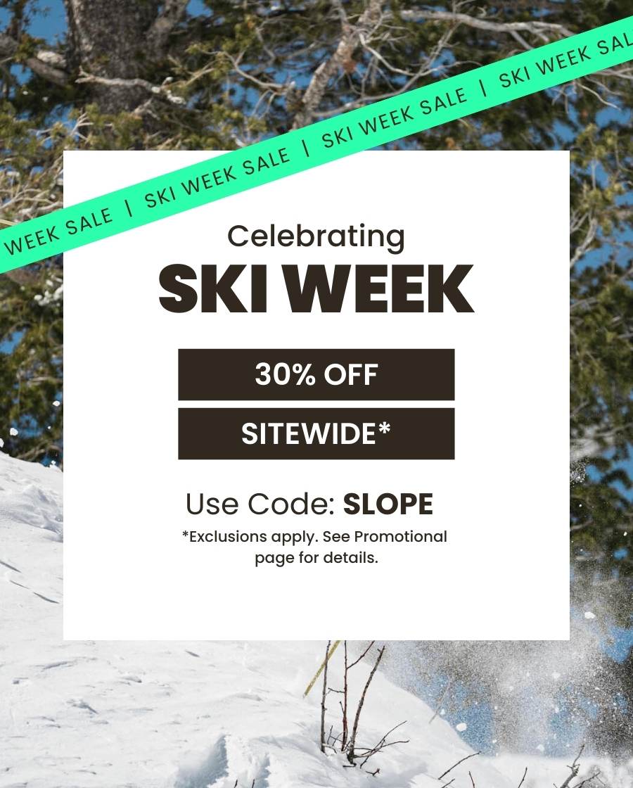 Celebrating Ski Week with 30% off sitewide! Use code: SLOPE